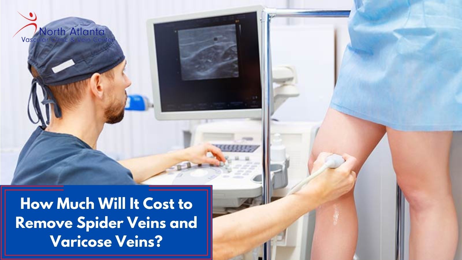 How Much Will It Cost to Remove Spider Veins and Varicose Veins?