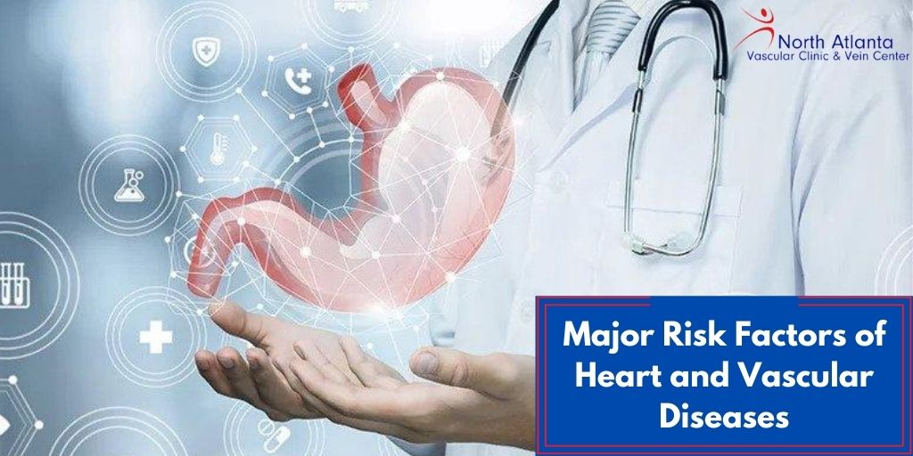 Major Risk Factors of Heart and Vascular Diseases