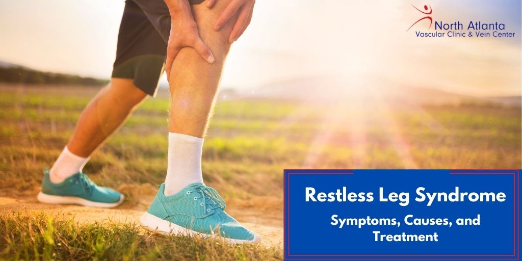 What is Restless Legs Syndrome? Common Symptoms, Causes, and Treatment