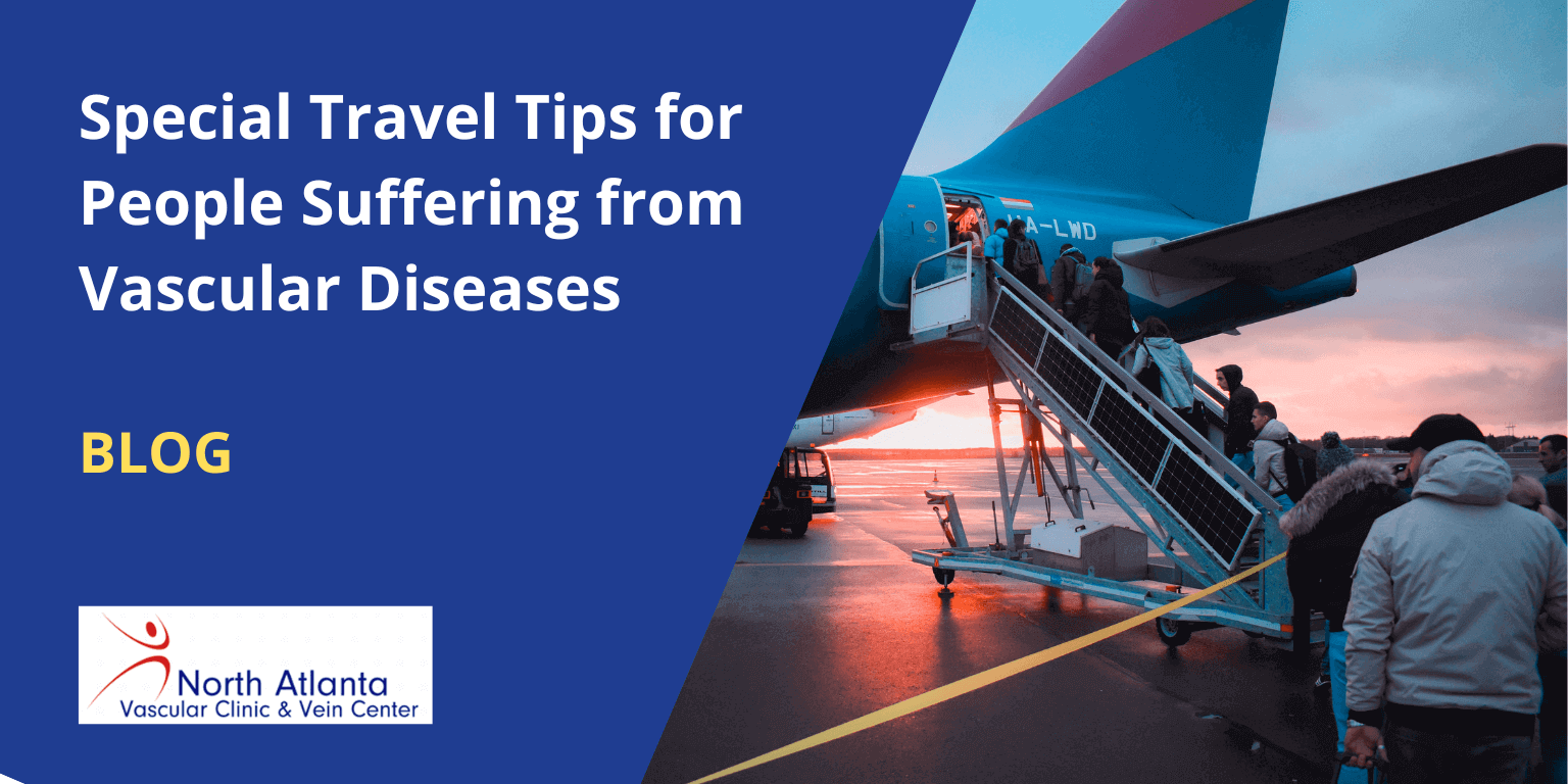 Special Travel Tips for People Suffering from Vascular Diseases
