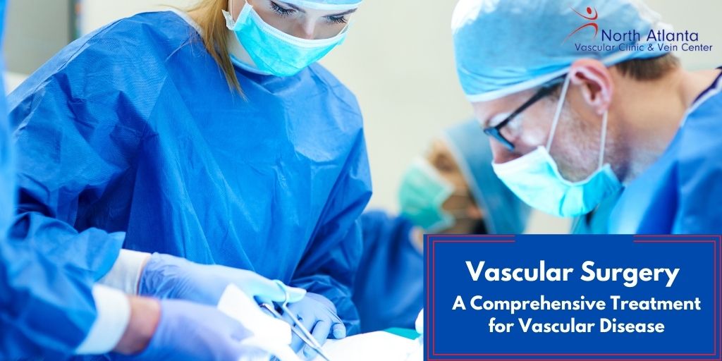 Vascular Surgery- A Comprehensive Treatment for Vascular Disease